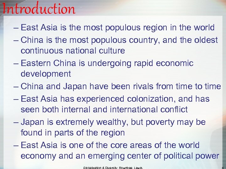 Introduction – East Asia is the most populous region in the world – China