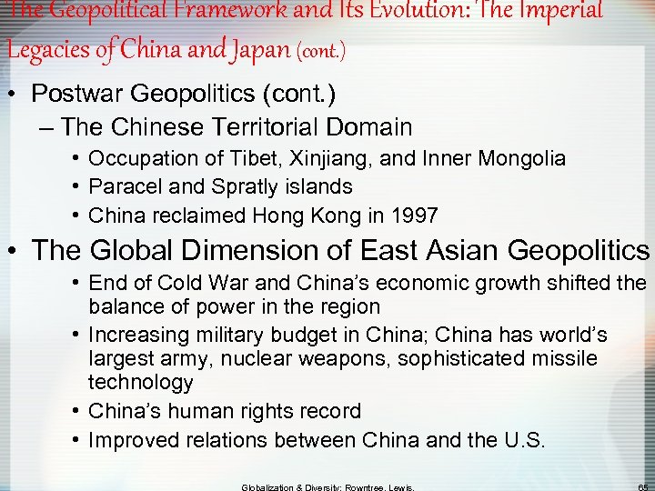 The Geopolitical Framework and Its Evolution: The Imperial Legacies of China and Japan (cont.