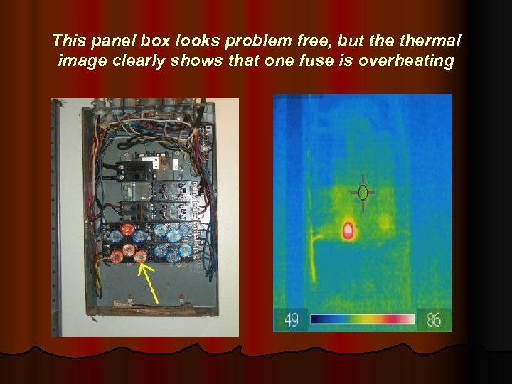 This panel box looks problem free, but thermal image clearly shows that one fuse