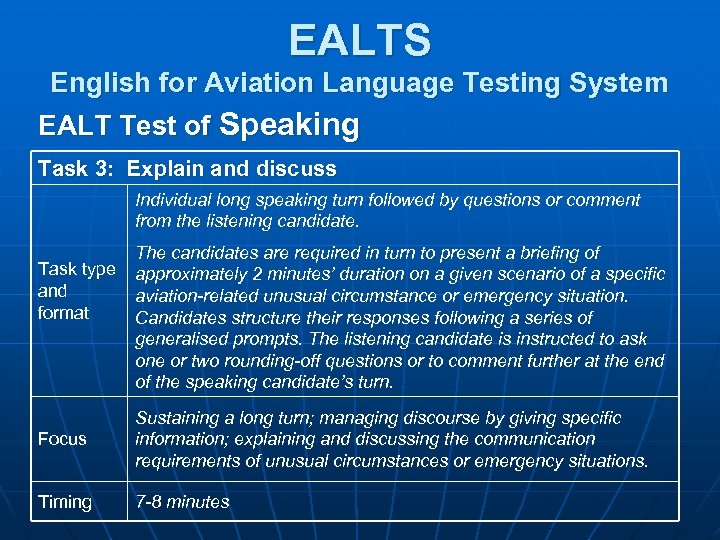 EALTS English for Aviation Language Testing System EALT Test of Speaking Task 3: Explain