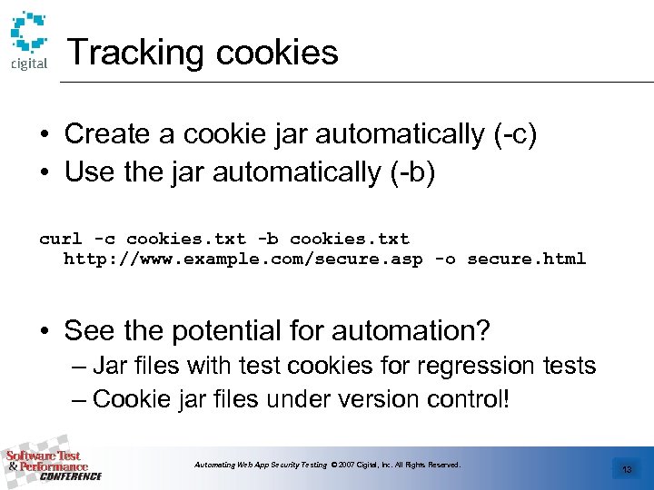 Tracking cookies • Create a cookie jar automatically (-c) • Use the jar automatically