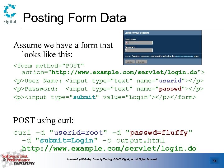 Posting Form Data Assume we have a form that looks like this: <form method="POST"