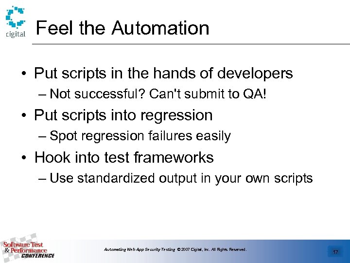 Feel the Automation • Put scripts in the hands of developers – Not successful?