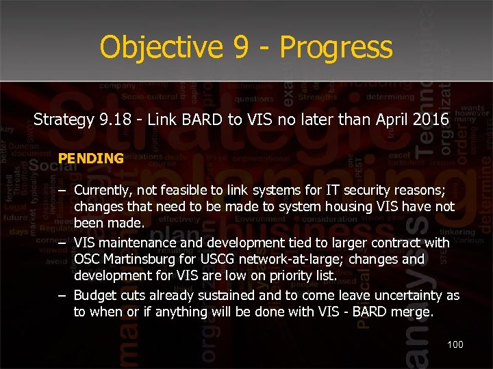 Objective 9 - Progress Strategy 9. 18 - Link BARD to VIS no later