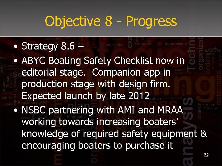 Objective 8 - Progress • Strategy 8. 6 – • ABYC Boating Safety Checklist