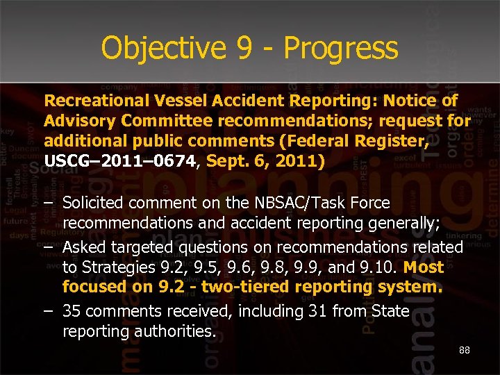 Objective 9 - Progress Recreational Vessel Accident Reporting: Notice of Advisory Committee recommendations; request