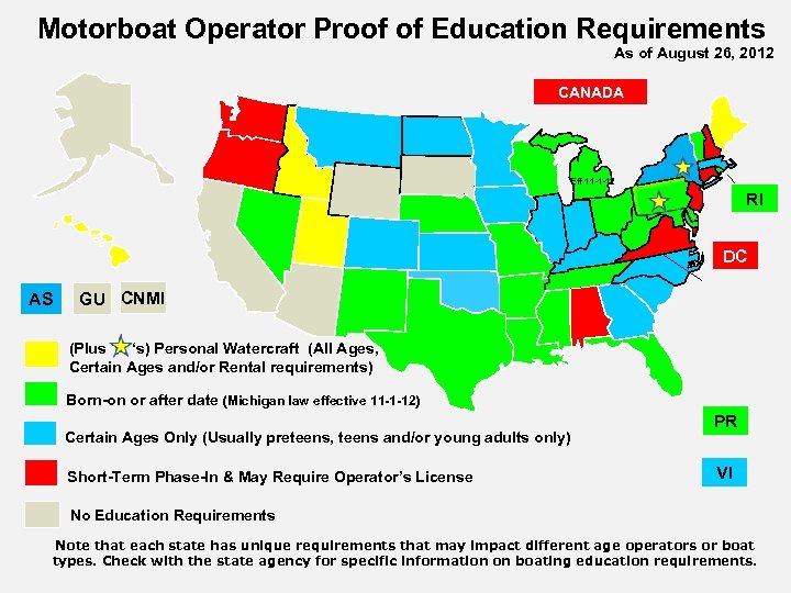 Motorboat Operator Proof of Education Requirements As of August 26, 2012 CANADA Eff 11