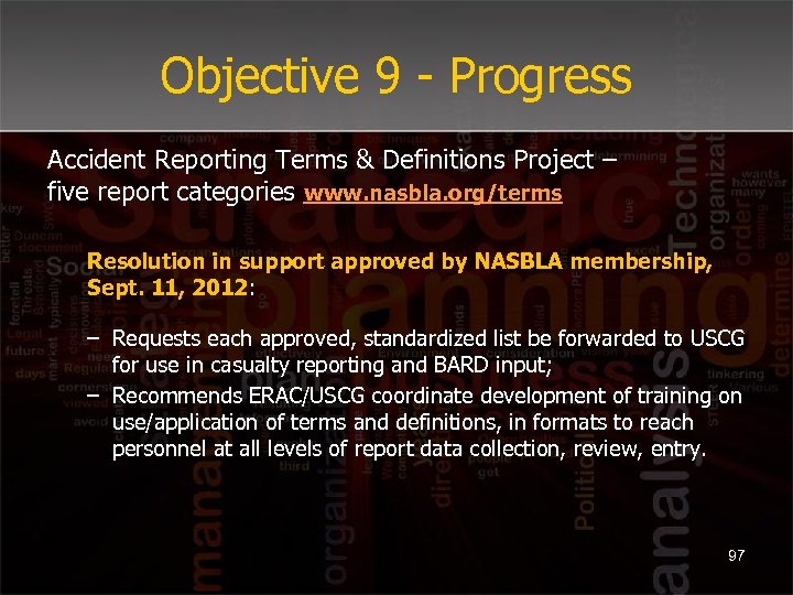 Objective 9 - Progress Accident Reporting Terms & Definitions Project – five report categories