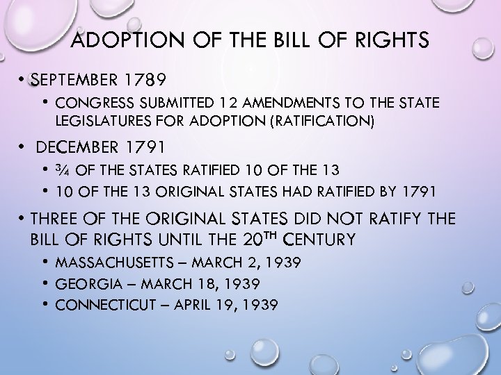 ADOPTION OF THE BILL OF RIGHTS • SEPTEMBER 1789 • CONGRESS SUBMITTED 12 AMENDMENTS