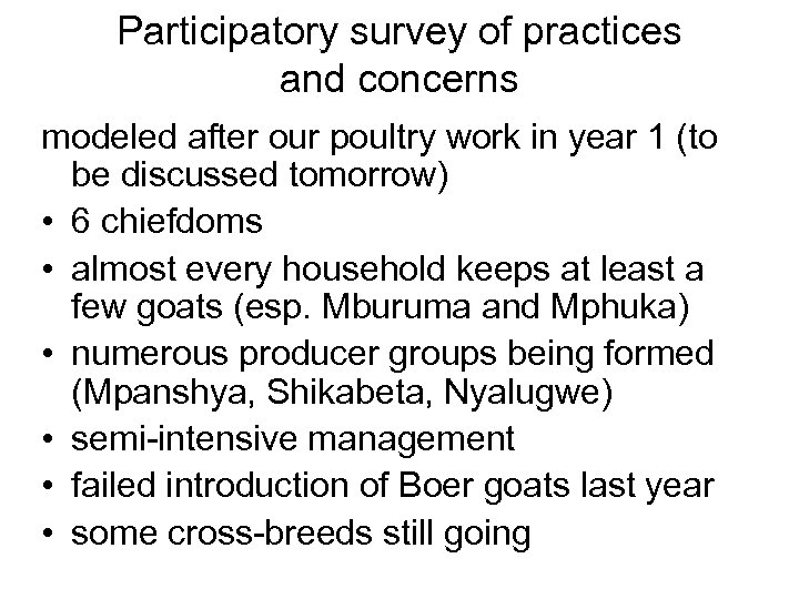 Participatory survey of practices and concerns modeled after our poultry work in year 1