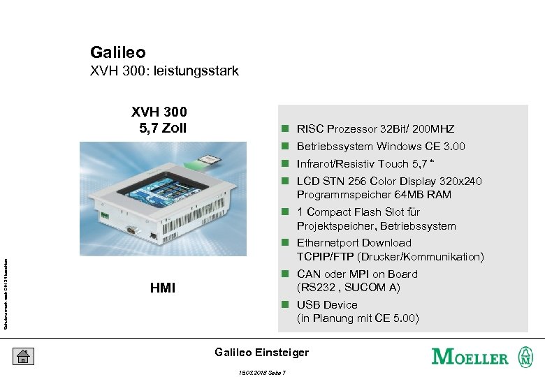 Galileo XVH 300: leistungsstark XVH 300 5, 7 Zoll n RISC Prozessor 32 Bit/