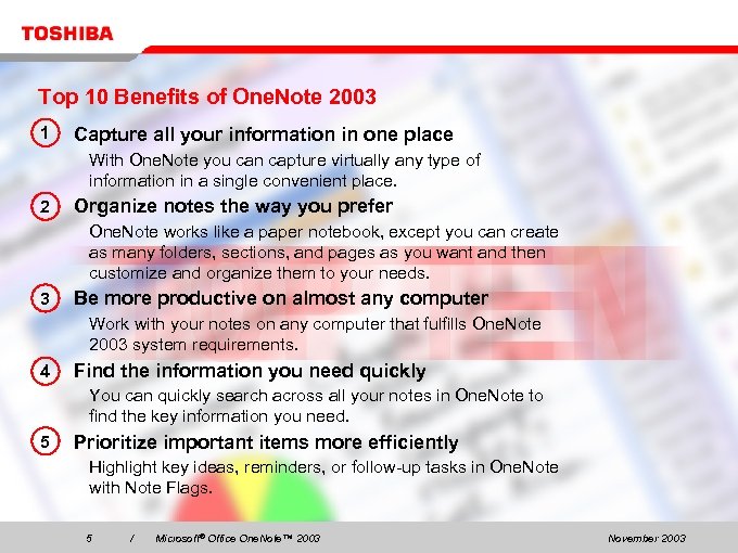 Top 10 Benefits of One. Note 2003 1 Capture all your information in one