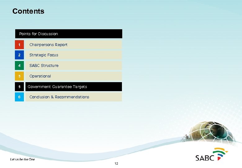 Contents Points for Discussion 1 Chairpersons Report 2 Strategic Focus 4 SABC Structure 5