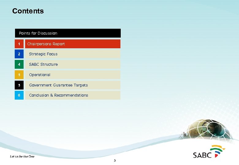 Contents Points for Discussion 1 Chairpersons Report 2 Strategic Focus 4 SABC Structure 5