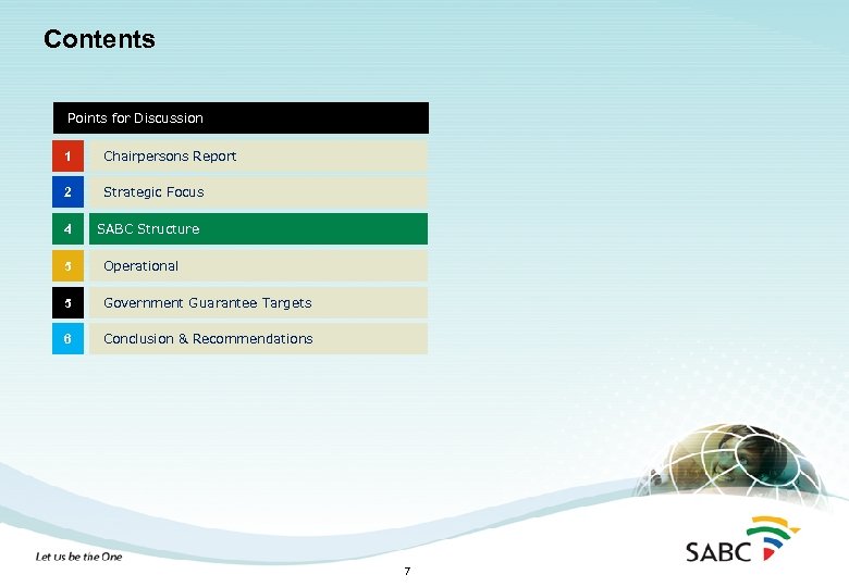 Contents Points for Discussion 1 Chairpersons Report 2 Strategic Focus 4 SABC Structure 5