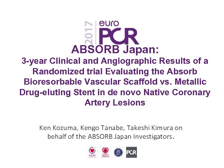 ABSORB Japan: 3 -year Clinical and Angiographic Results of a Randomized trial Evaluating the
