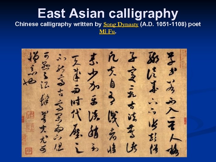 East Asian calligraphy Chinese calligraphy written by Song Dynasty (A. D. 1051 -1108) poet