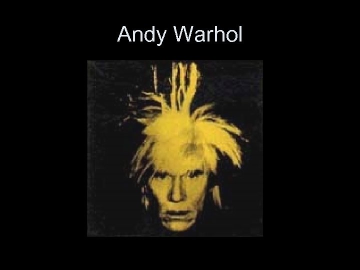 Andy Warhol 