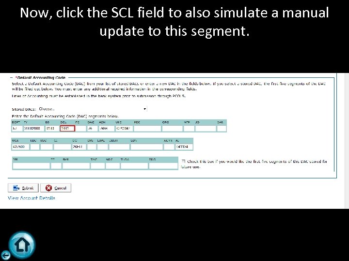 Now, click the SCL field to also simulate a manual update to this segment.