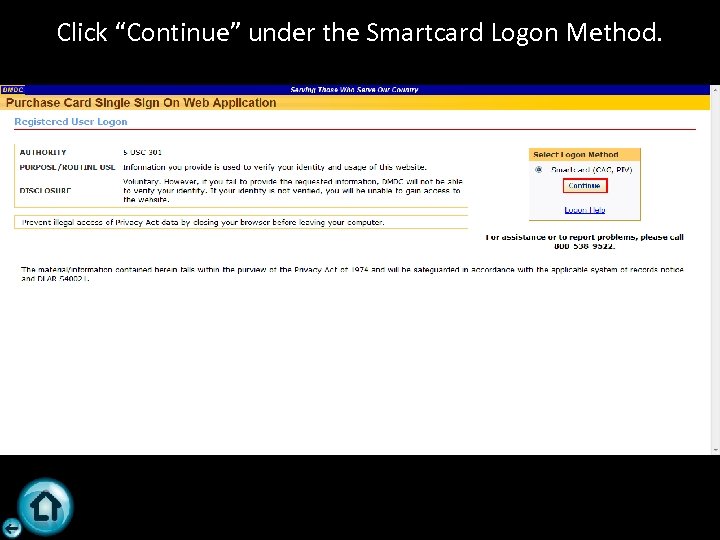 Click “Continue” under the Smartcard Logon Method. 