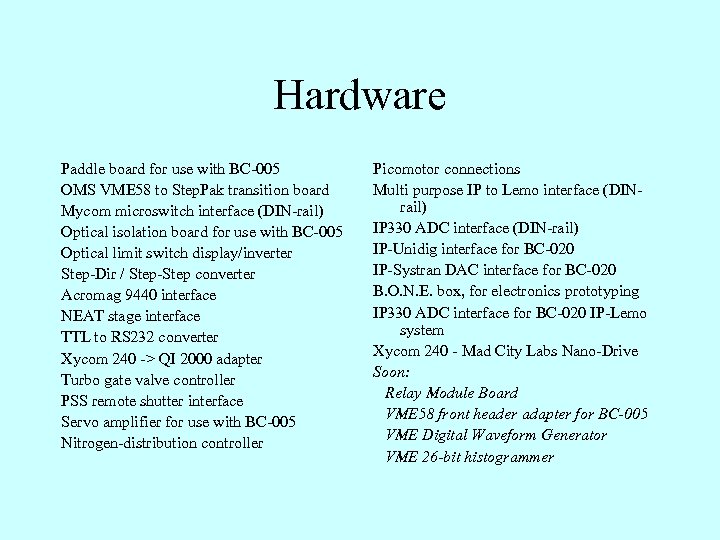 Hardware Paddle board for use with BC-005 OMS VME 58 to Step. Pak transition
