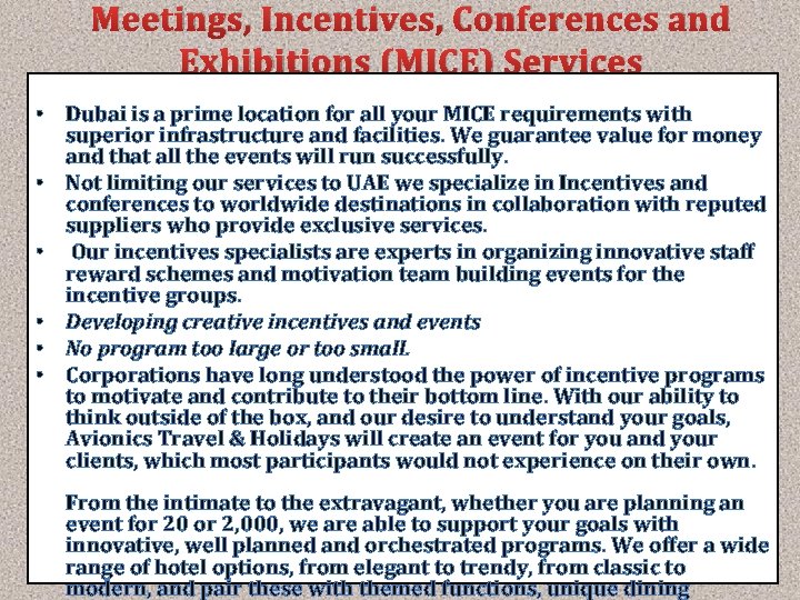 Meetings, Incentives, Conferences and Exhibitions (MICE) Services • Dubai is a prime location for