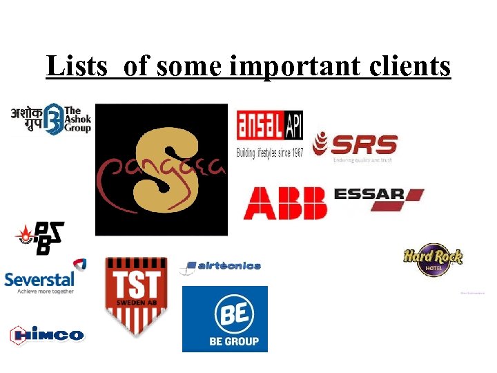 Lists of some important clients 