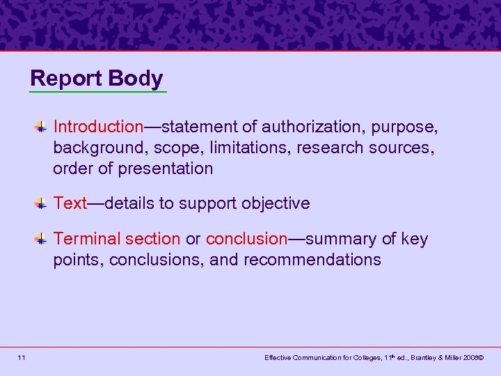 Report Body Introduction—statement of authorization, purpose, background, scope, limitations, research sources, order of presentation