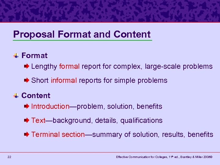 Proposal Format and Content Format Lengthy formal report for complex, large-scale problems Short informal