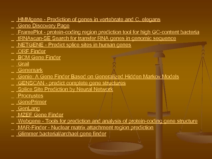  HMMgene - Prediction of genes in vertebrate and C. elegans Gene Discovery Page