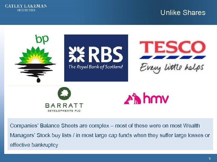 Unlike Shares Companies’ Balance Sheets are complex – most of these were on most