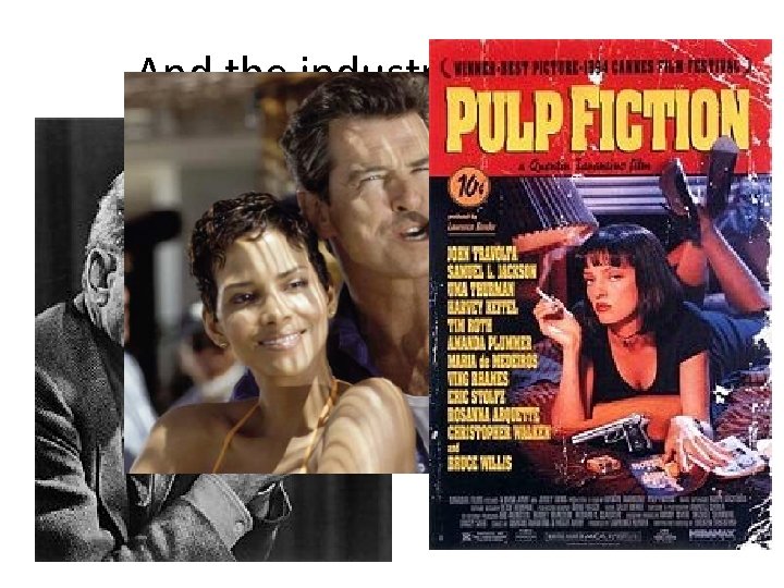 And the industry knows it! 