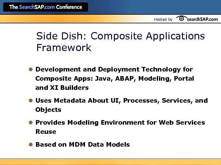 Hosted by Side Dish: Composite Applications Framework l Development and Deployment Technology for Composite