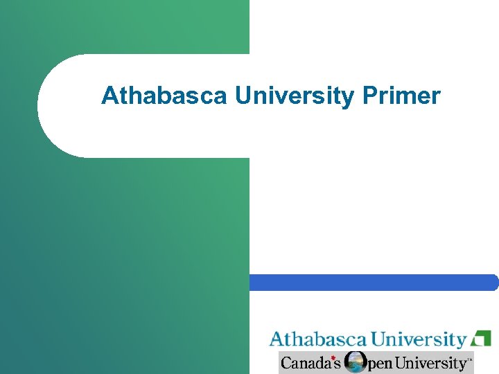 Athabasca University Primer 