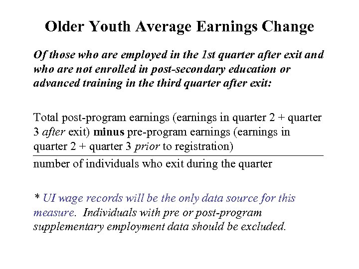 Older Youth Average Earnings Change Of those who are employed in the 1 st