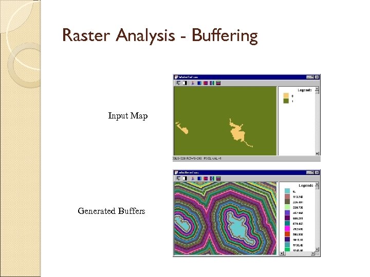 Raster Analysis - Buffering Input Map Generated Buffers 