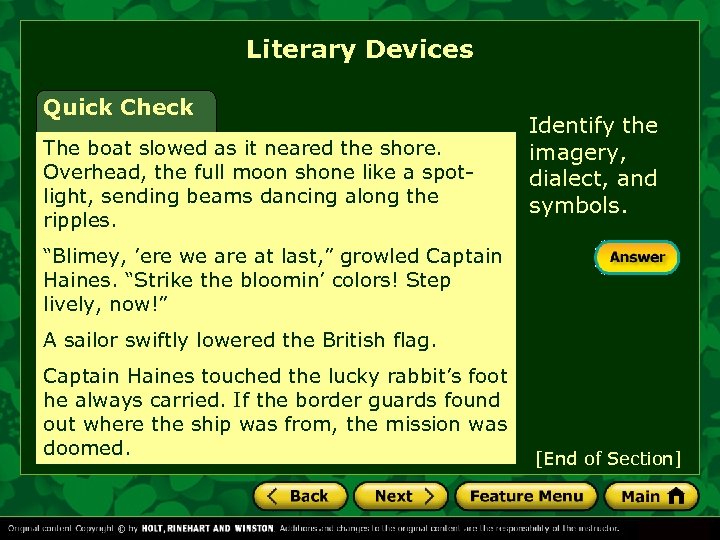 Literary Devices Quick Check The boat slowed as it neared the shore. Overhead, the