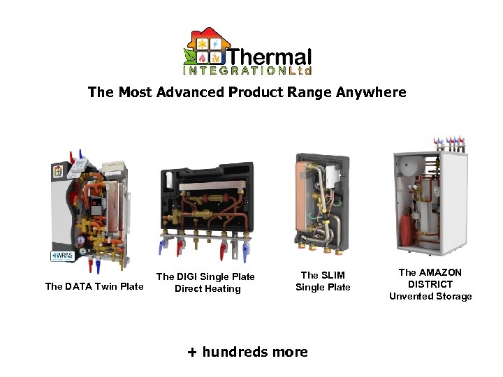The Most Advanced Product Range Anywhere The DATA Twin Plate The DIGI Single Plate