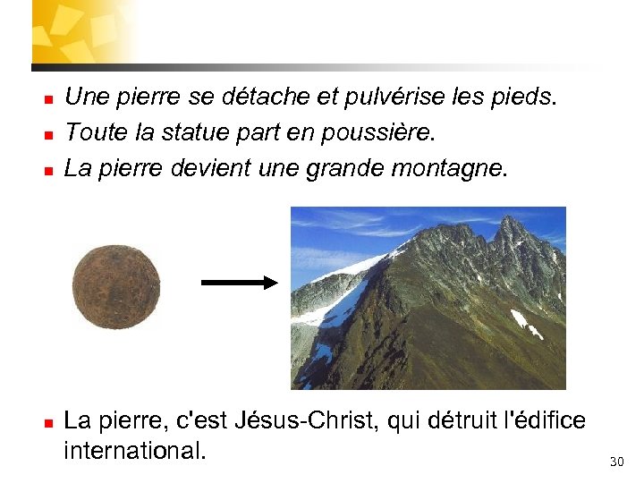 n n Une pierre se détache et pulvérise les pieds. Toute la statue part