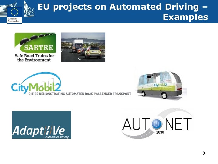 EU projects on Automated Driving – Examples 3 