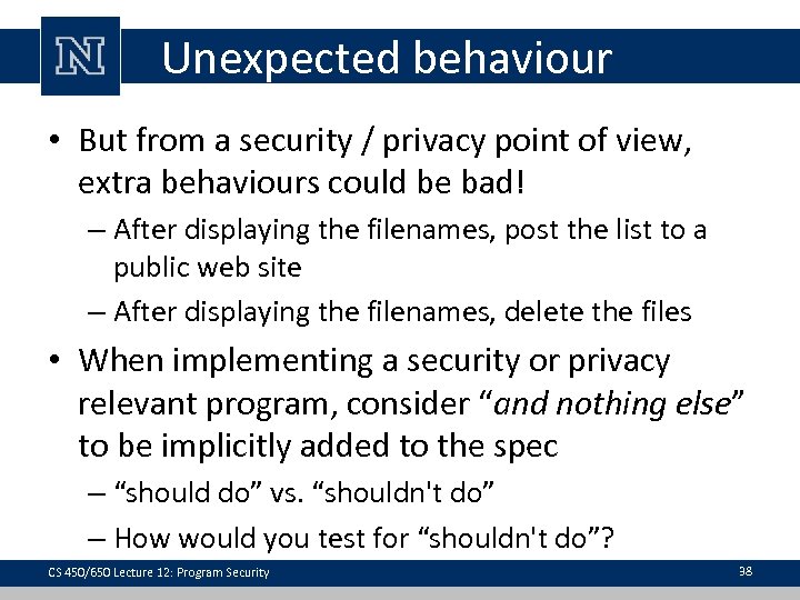 Unexpected behaviour • But from a security / privacy point of view, extra behaviours