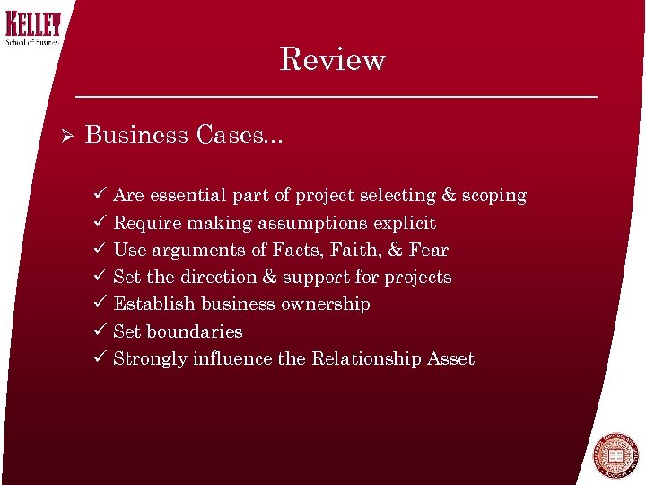 Review Ø Business Cases. . . ü Are essential part of project selecting &
