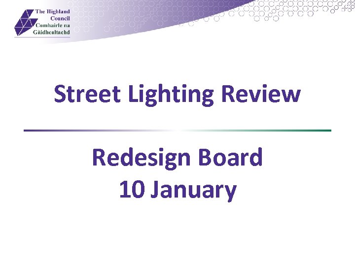 Street Lighting Review Redesign Board 10 January 