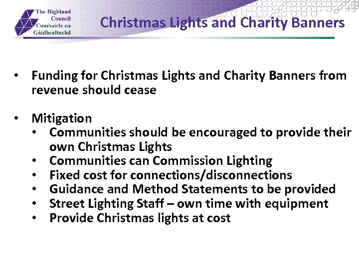 Christmas Lights and Charity Banners • Funding for Christmas Lights and Charity Banners from
