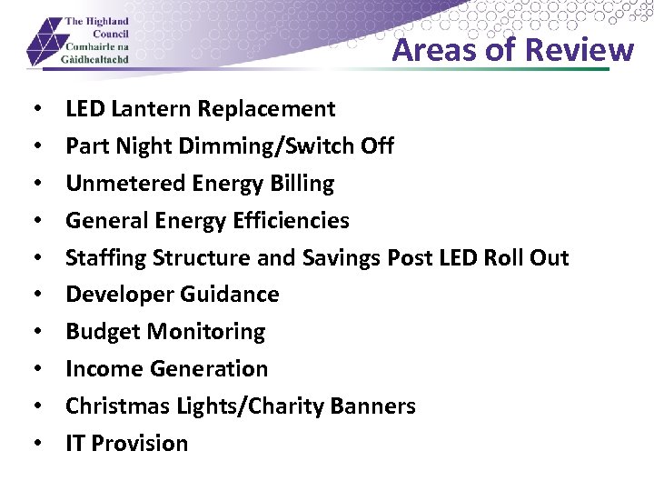 Areas of Review • • • LED Lantern Replacement Part Night Dimming/Switch Off Unmetered
