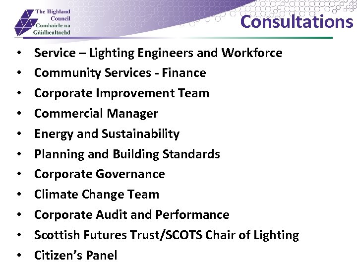 Consultations • • • Service – Lighting Engineers and Workforce Community Services - Finance