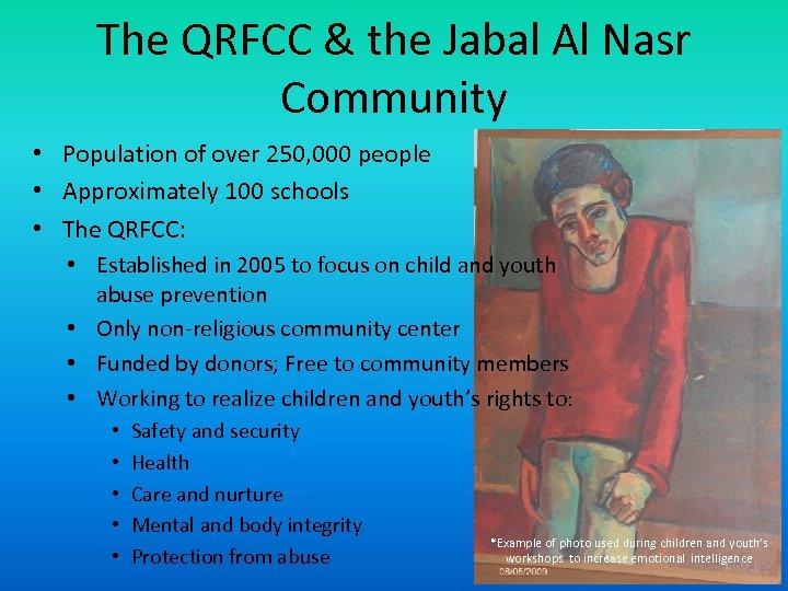 The QRFCC & the Jabal Al Nasr Community • Population of over 250, 000
