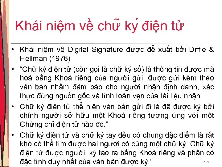 Khái niệm về chư ky điện tử • Khái niệm về Digital Signature được