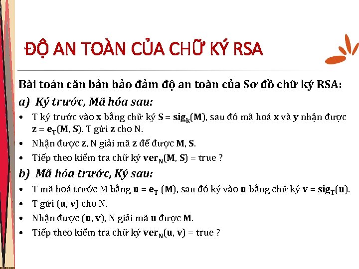 ĐỘ AN TOÀN CỦA CHỮ KÝ RSA Bài toán căn bảo đảm độ an