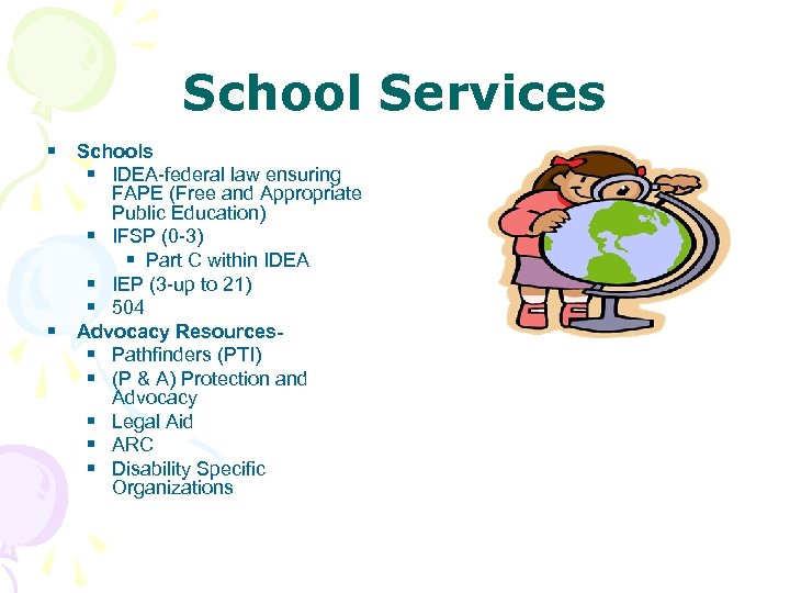 School Services § Schools § IDEA-federal law ensuring § FAPE (Free and Appropriate Public